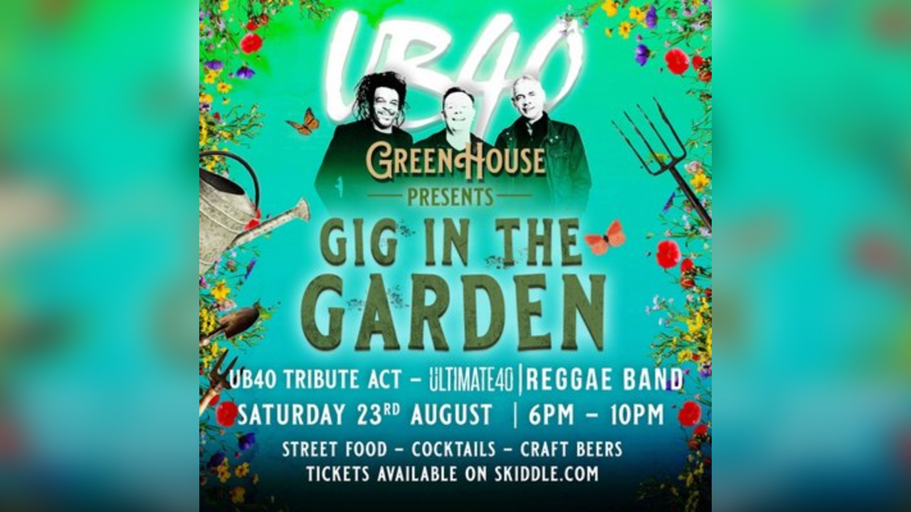 Gig in the Garden with UB40 Tribute [Ultimate 40]