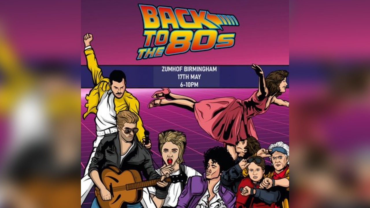 Back To The 80s: Over 30s Party (Birmingham)