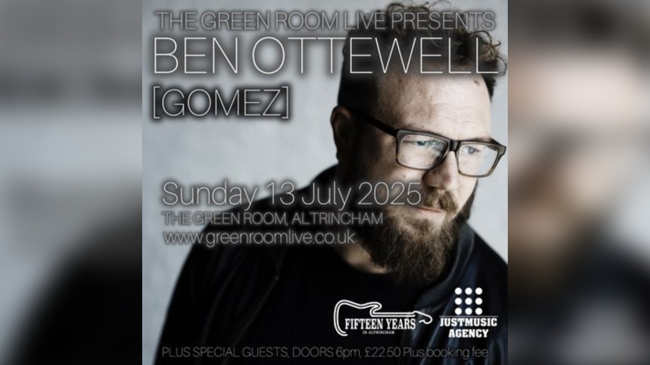 Ben Ottewell (Gomez) at The Green Room, Altrincham
