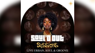 SOUL'D OUT SESSIONS: live neo-soul and hip-hop