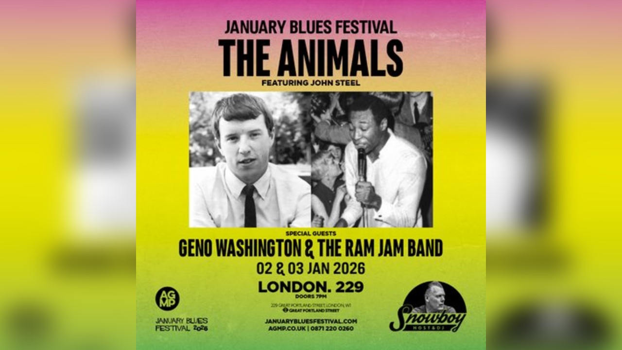 January Blues: THE ANIMALS + GENO WASHINGTON