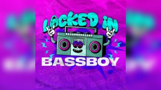 Locked In w/ Bassboy, Special Guest + More