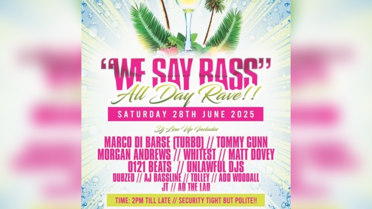 We Say Bass All Day rave