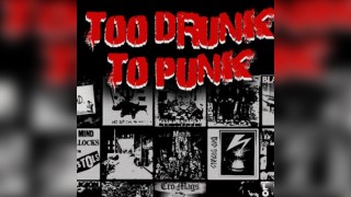 Too Drunk To Punk: Punk/ Hardcore/ Alternative club night
