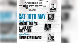 Manchester Comedy Club Presents DOMINIC WOODWARD & friends