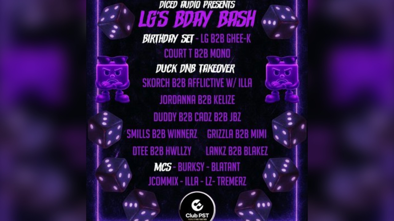 Diced Audio Presents: LG Bday Bash
