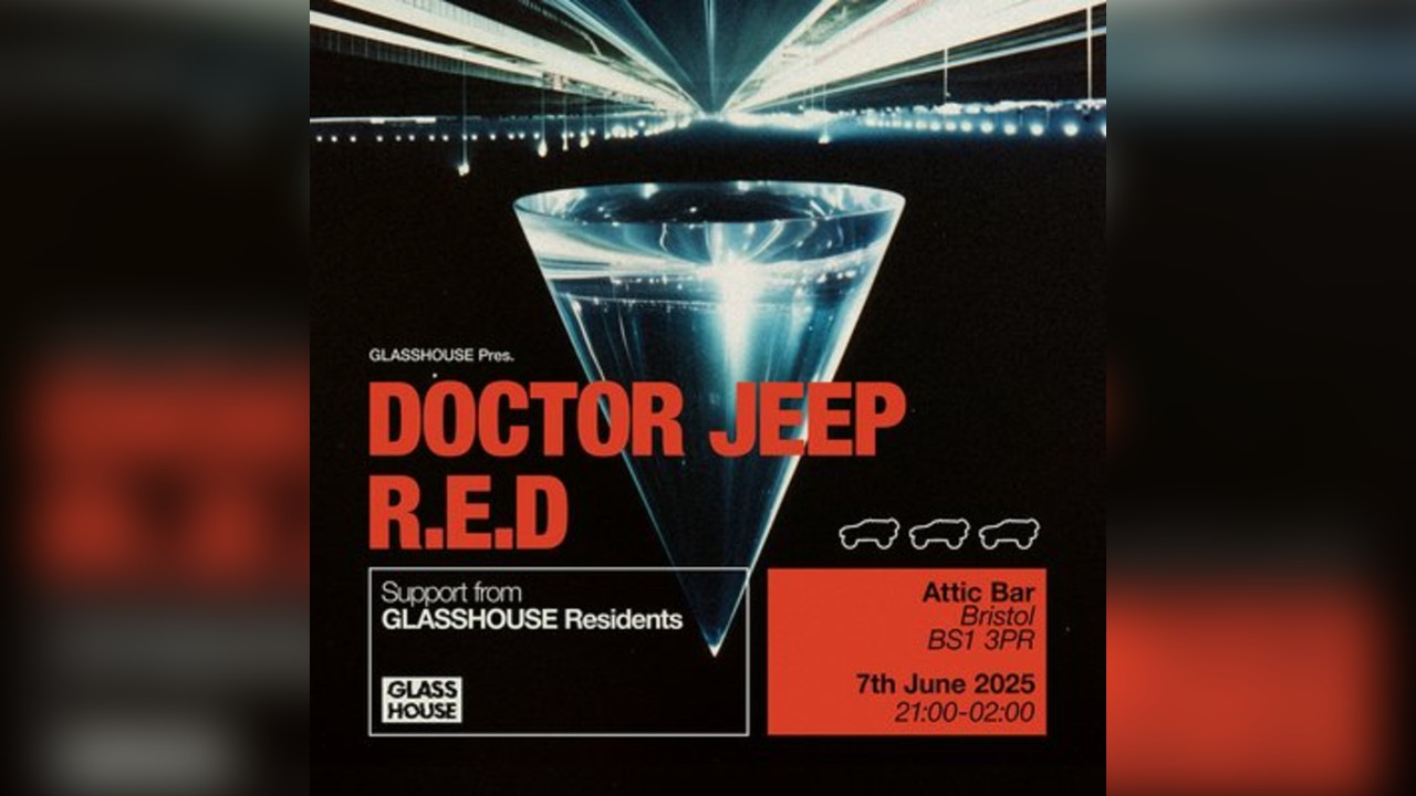 GLASSHOUSE Pres. DR Jeep & R.E.D