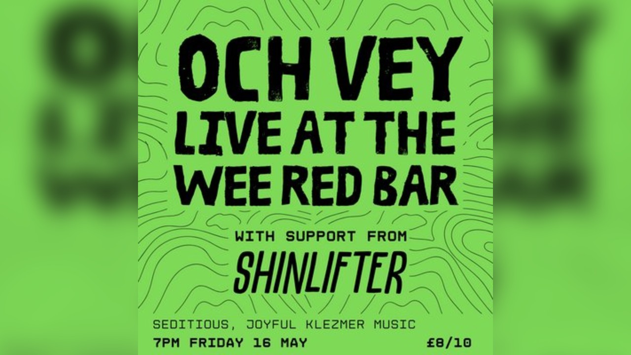 Och Vey live at the Wee Red Bar