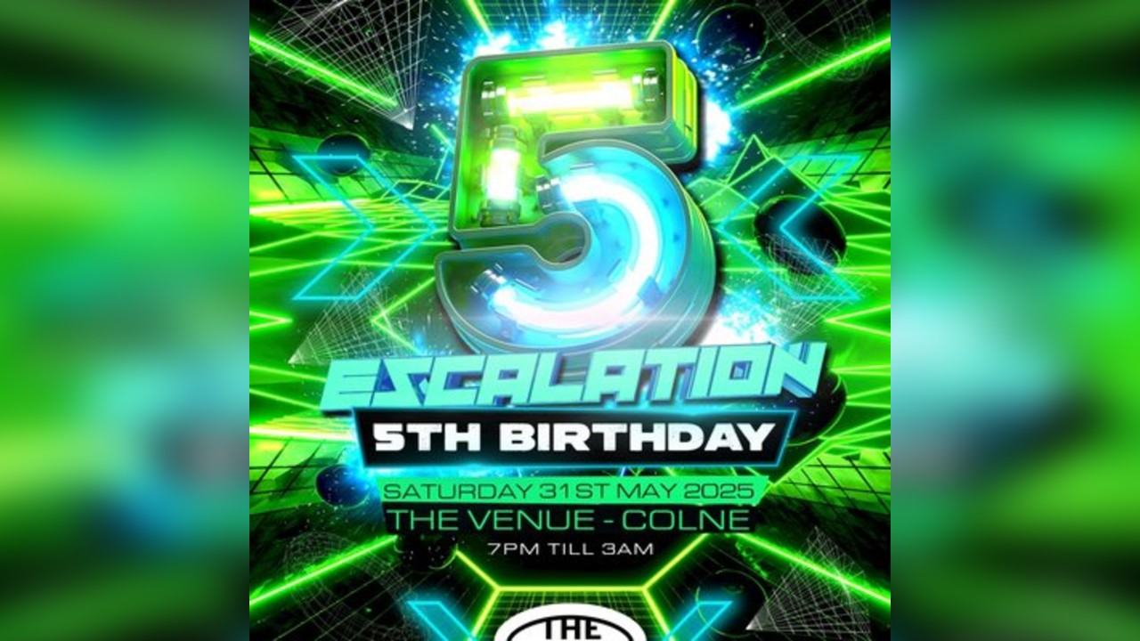 Escalation 5th Birthday