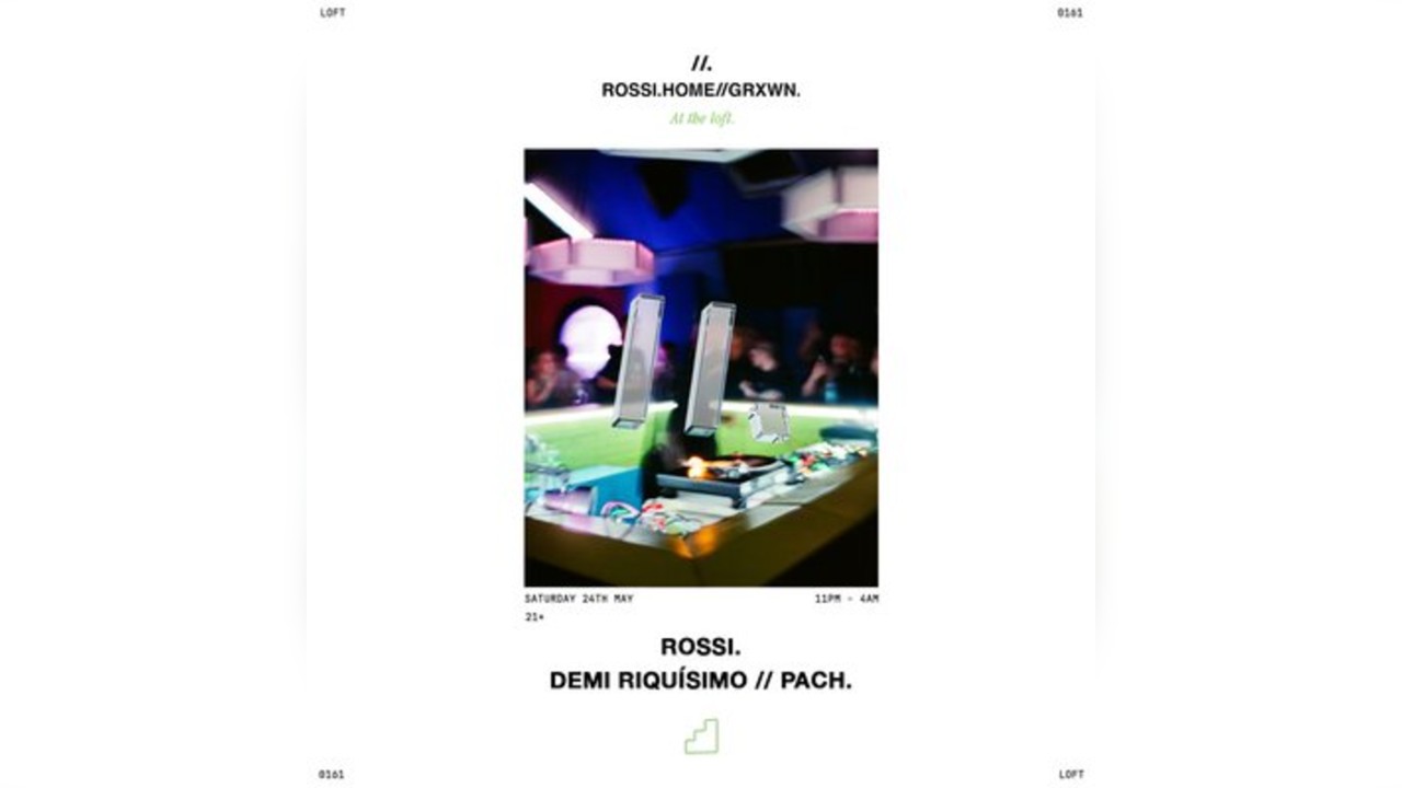 ROSSI.HOME//GRXWN. - At The Loft