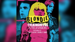 Blondie, Talking Heads & Television Performed by Classic Double