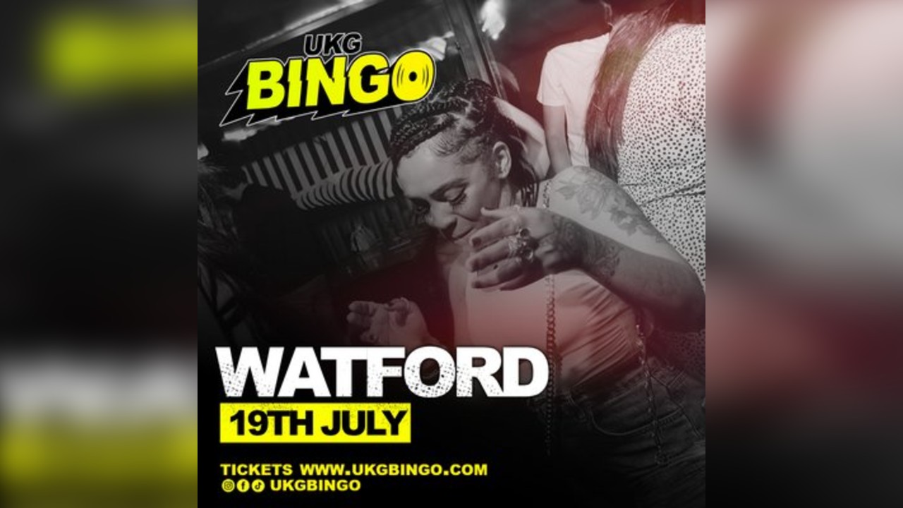 UKG BINGO Watford