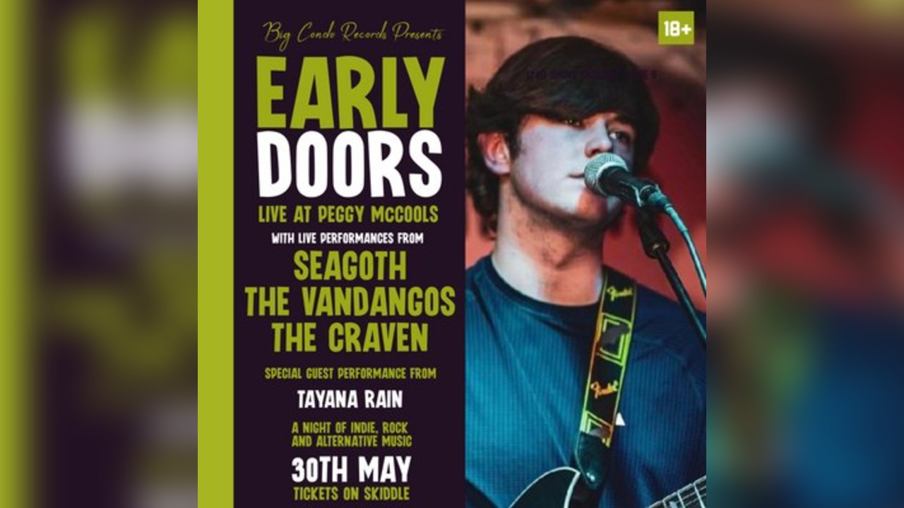 Big Condo Records presents Early Doors