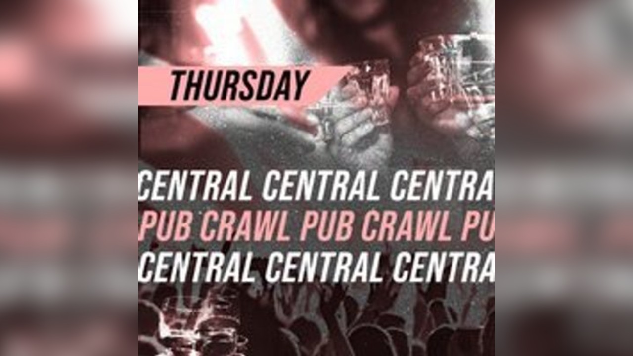 Central London Pub Crawl - Thursday 29th May