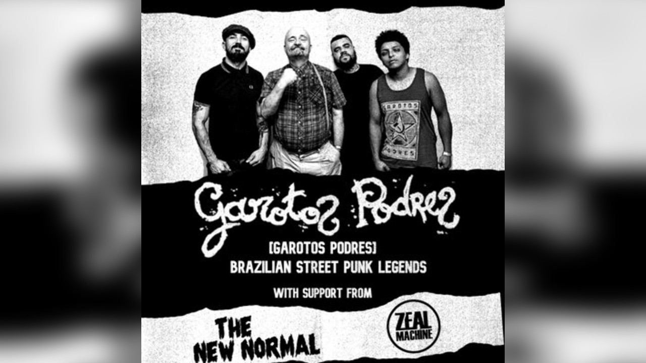 Garotos Podres/The New Normal/Zeal Machine