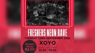 SNEAK: Freshers Neon Rave @ XOYO - Tuesday 23rd September