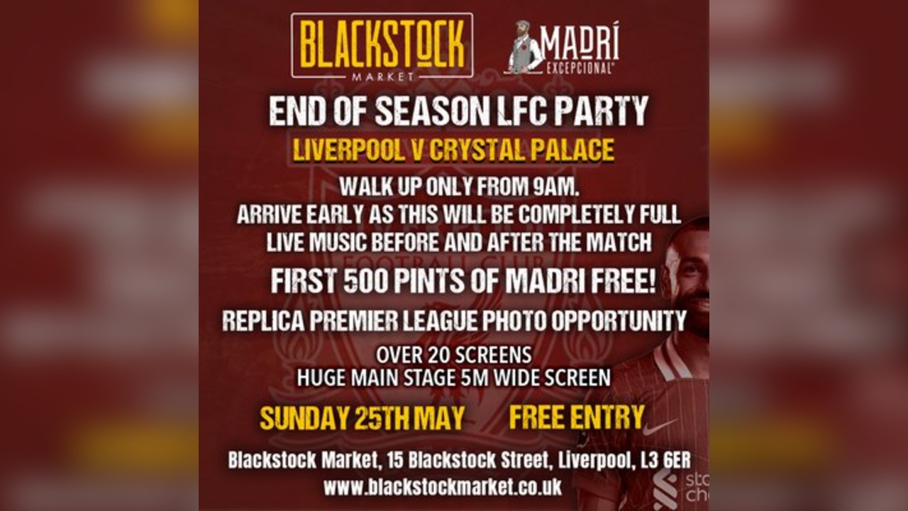 FREE End of Season LFC Party - Liverpool Football Club Champions