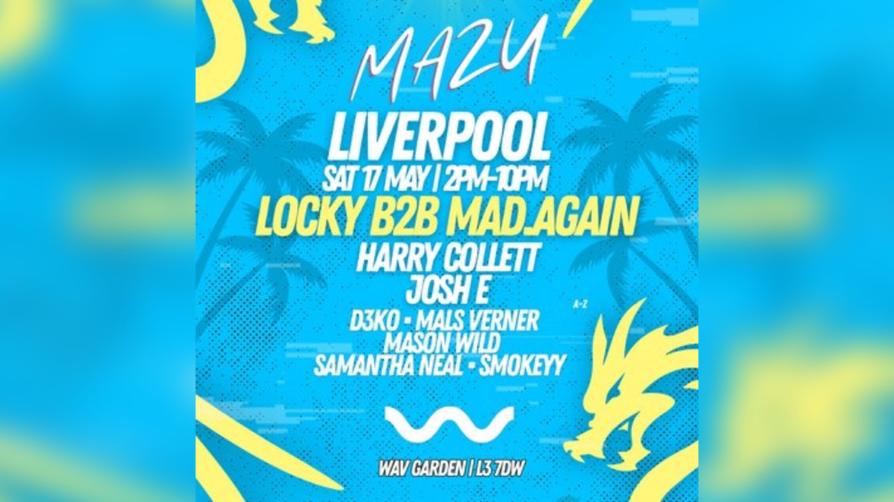 MAZU Garden Party: Locky b2b Mad.Again