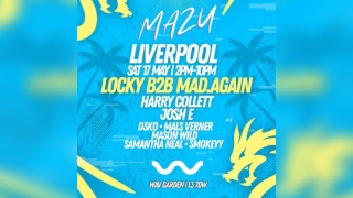 MAZU Garden Party: Locky b2b Mad.Again