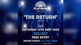 Platinum Radio London presents 'The Return'