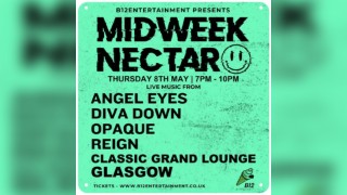B12 Entertainment Presents - MIDWEEK NECTAR