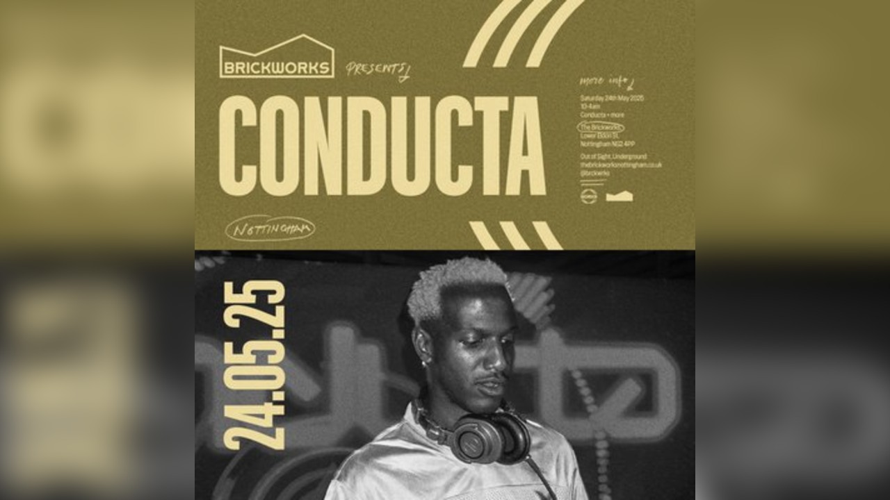 The Brickworks: CONDUCTA