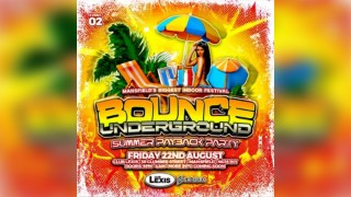 Bounce Underground Pay Back Party