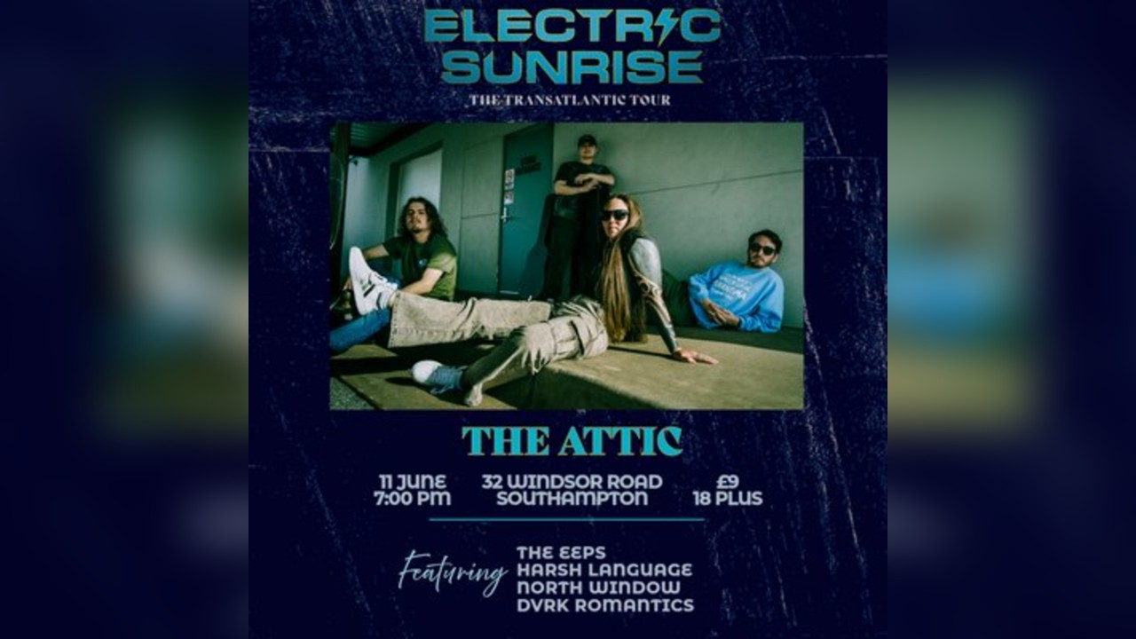 Electric Sunrise @ The Attic, Southampton
