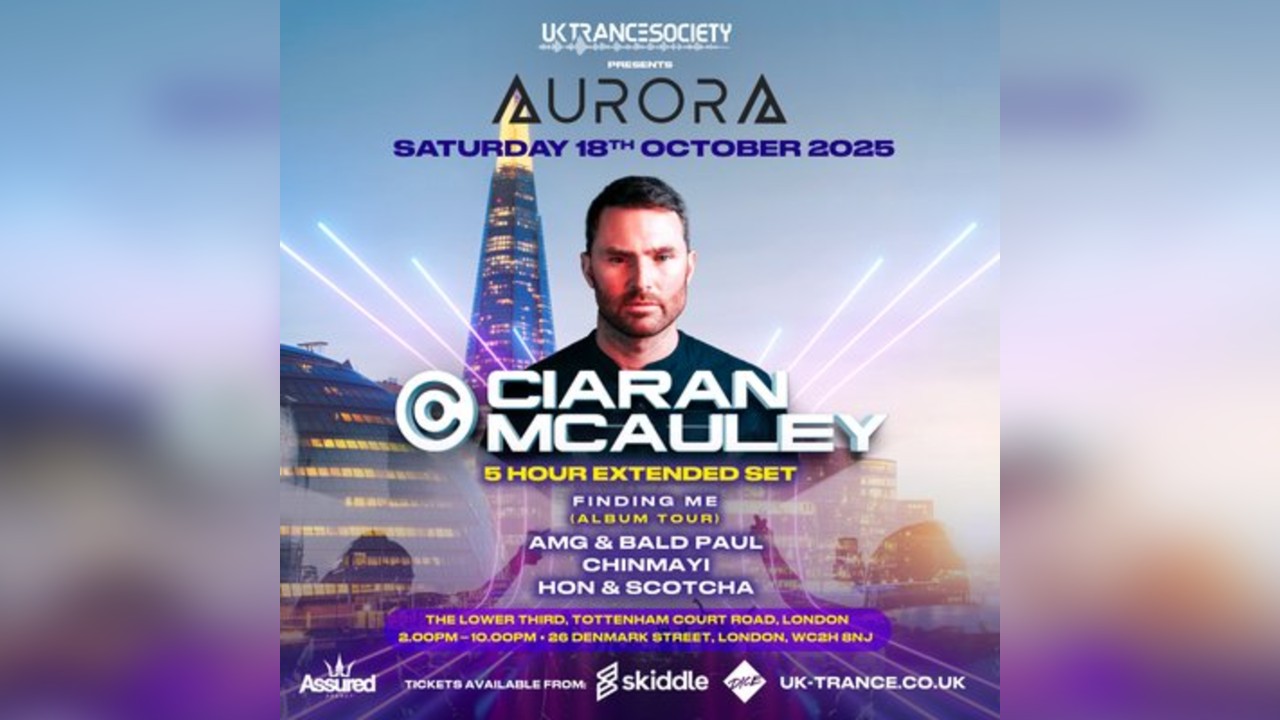 UK Trance Society presents Aurora w/ Ciaran McAuley