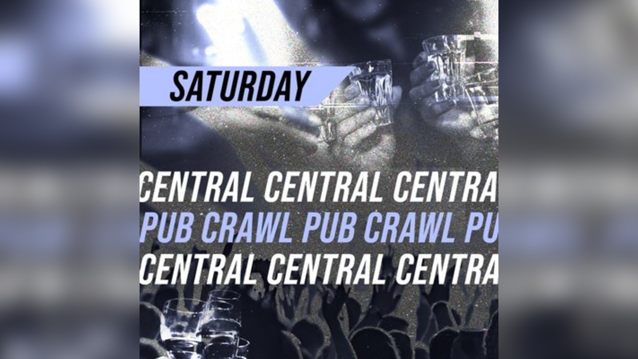 CENTRAL LONDON PUB CRAWL - Saturday 17th of May