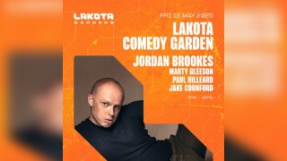 Lakota Comedy Garden: Jordan Brookes + more