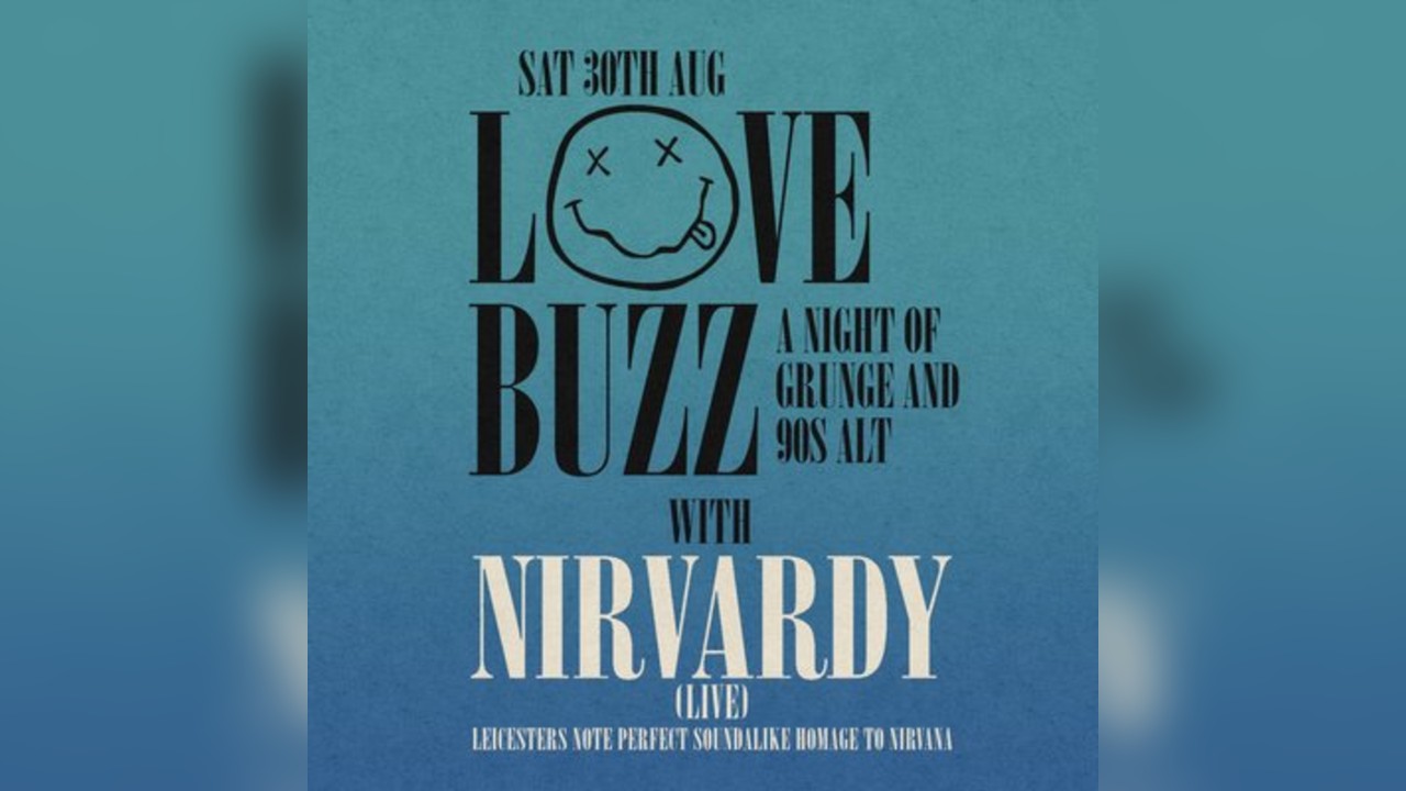 Love Buzz - A Night of Grunge & 90s Alt