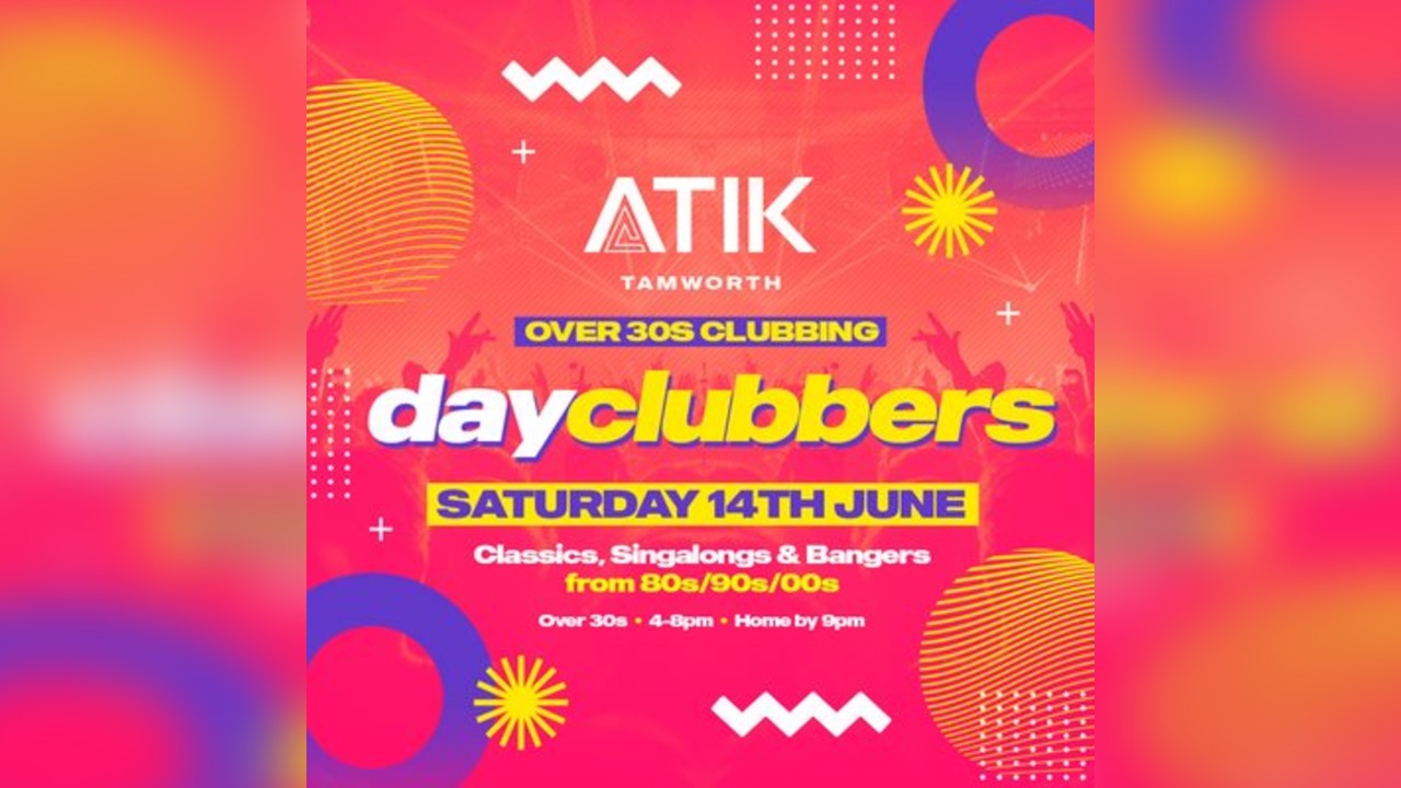 TAMWORTH | DayClubbers - The Ultimate Day Party