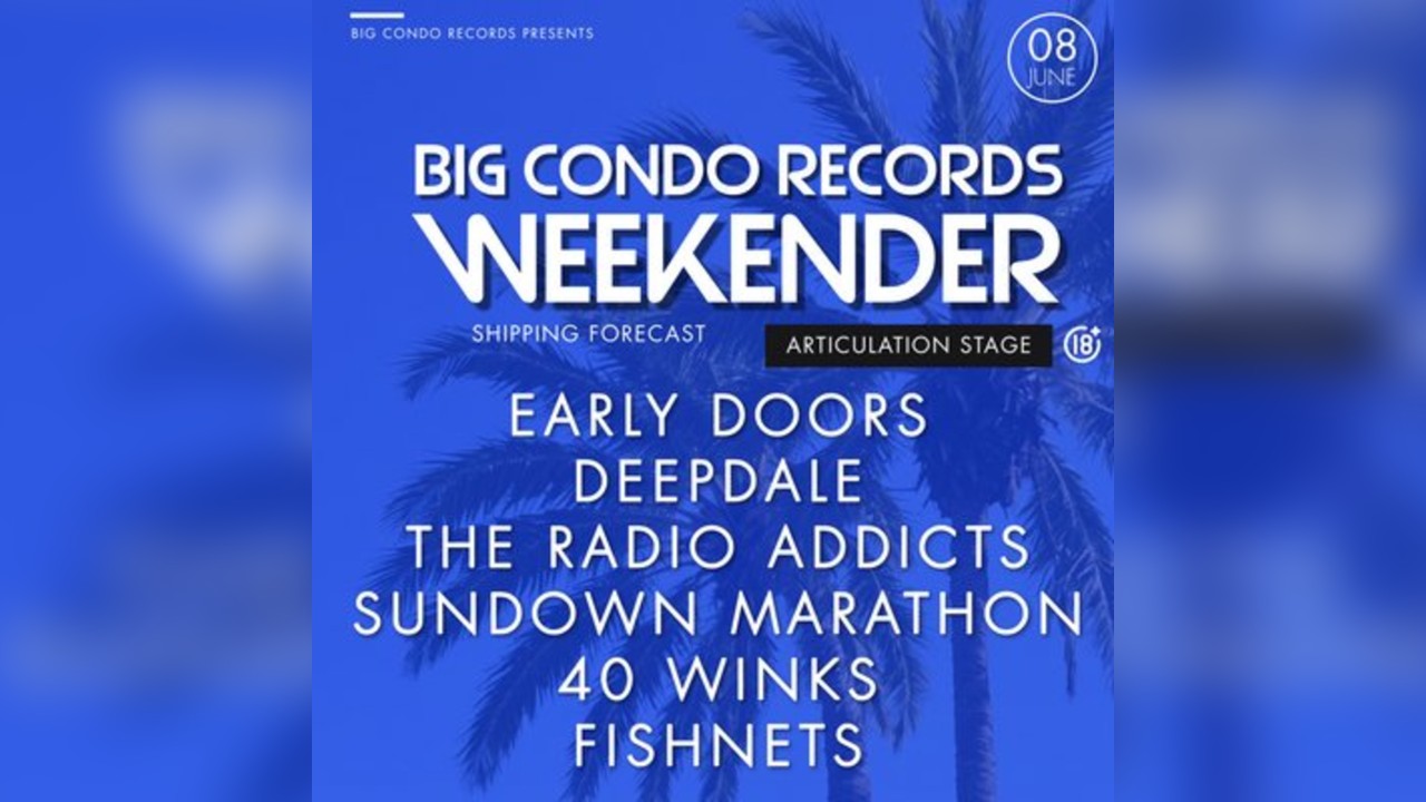 Big Condo Records Weekender presents Articulation Stage