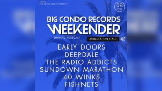 Big Condo Records Weekender presents Articulation Stage