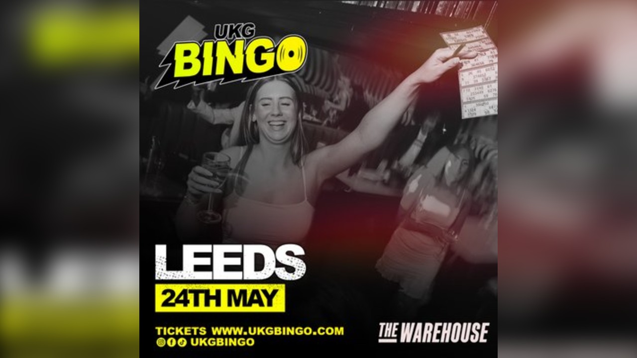 UKG BINGO Leeds