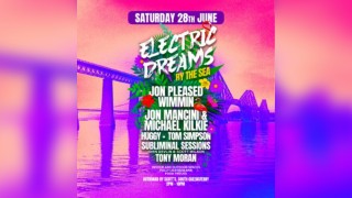 Electric Dreams by the sea - South Queensferry - Sat June 28th