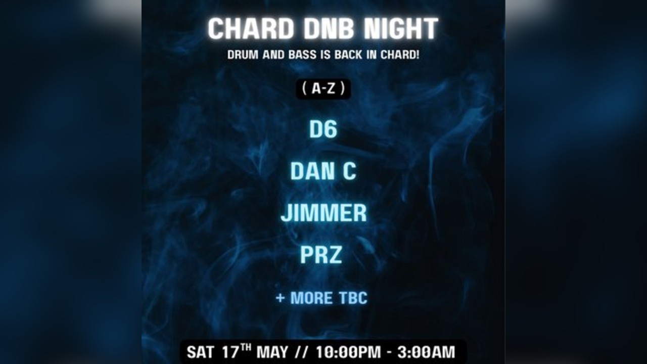 Chard Drum and Bass Night