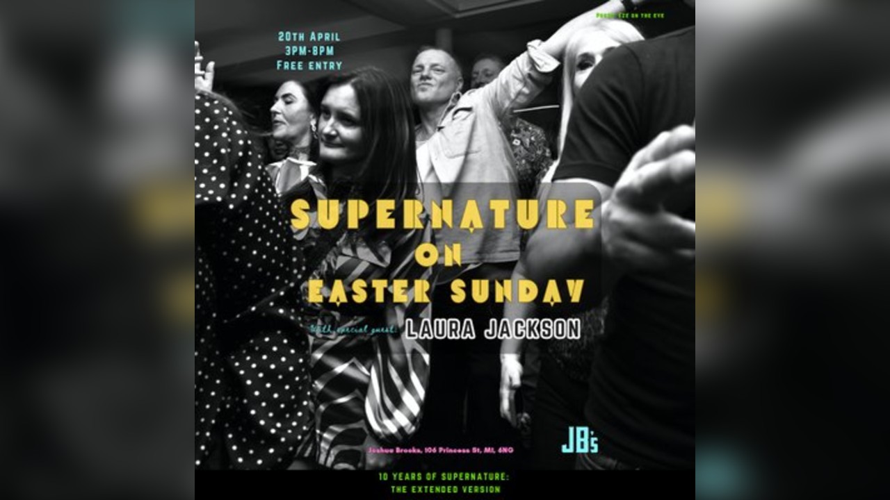 Supernature on Easter Sunday with special guest Laura Jackson