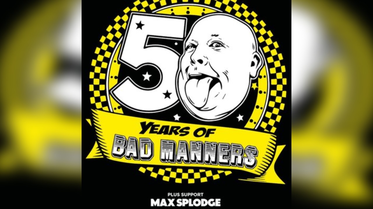 Bad Manners + Max Splodge & Revelation Roots