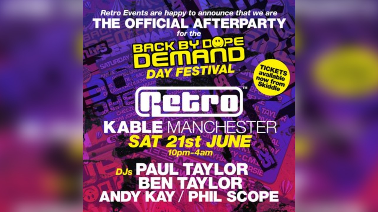 RETRO at KABLE (official afterparty for BBDD) - 21st June 25
