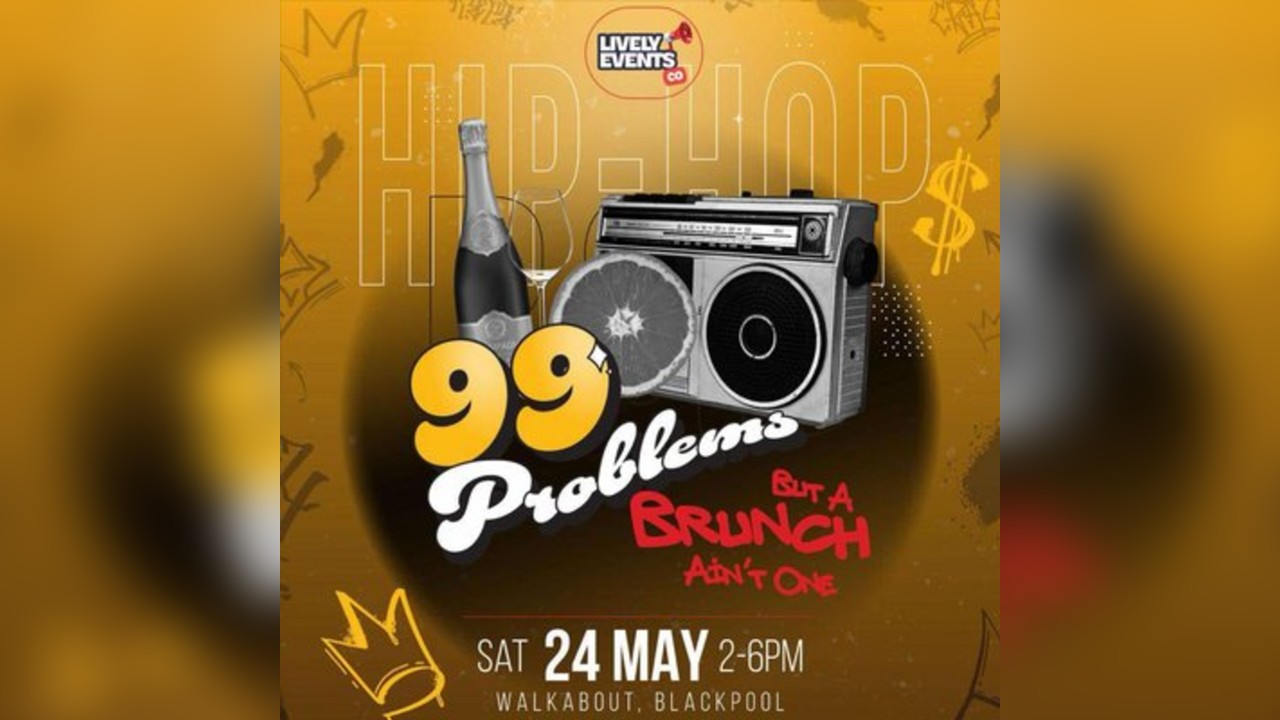 99 Problems but a Brunch aint one