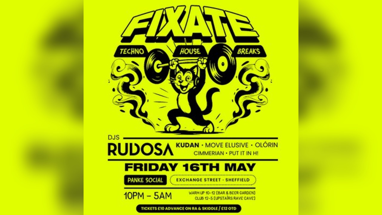 Fixate presents: Rudosa w/ Kudan, Move Elusive, Olorin
