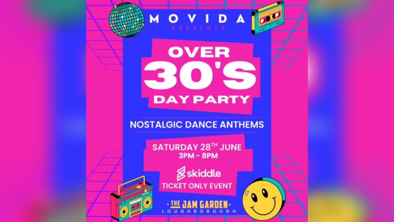 Over 30's Day Party, Saturday 28th June, 3-8pm, Hosted by MOVIDA