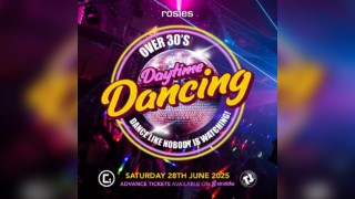 Rosies / Falkirk - Daytime Dancing (Over 30's)