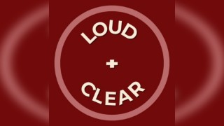Loud and Clear Sessions 2