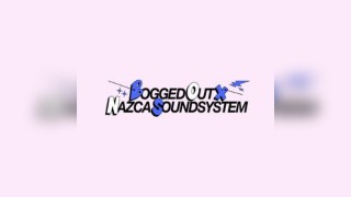 Bogged Out X Nazca Sound System
