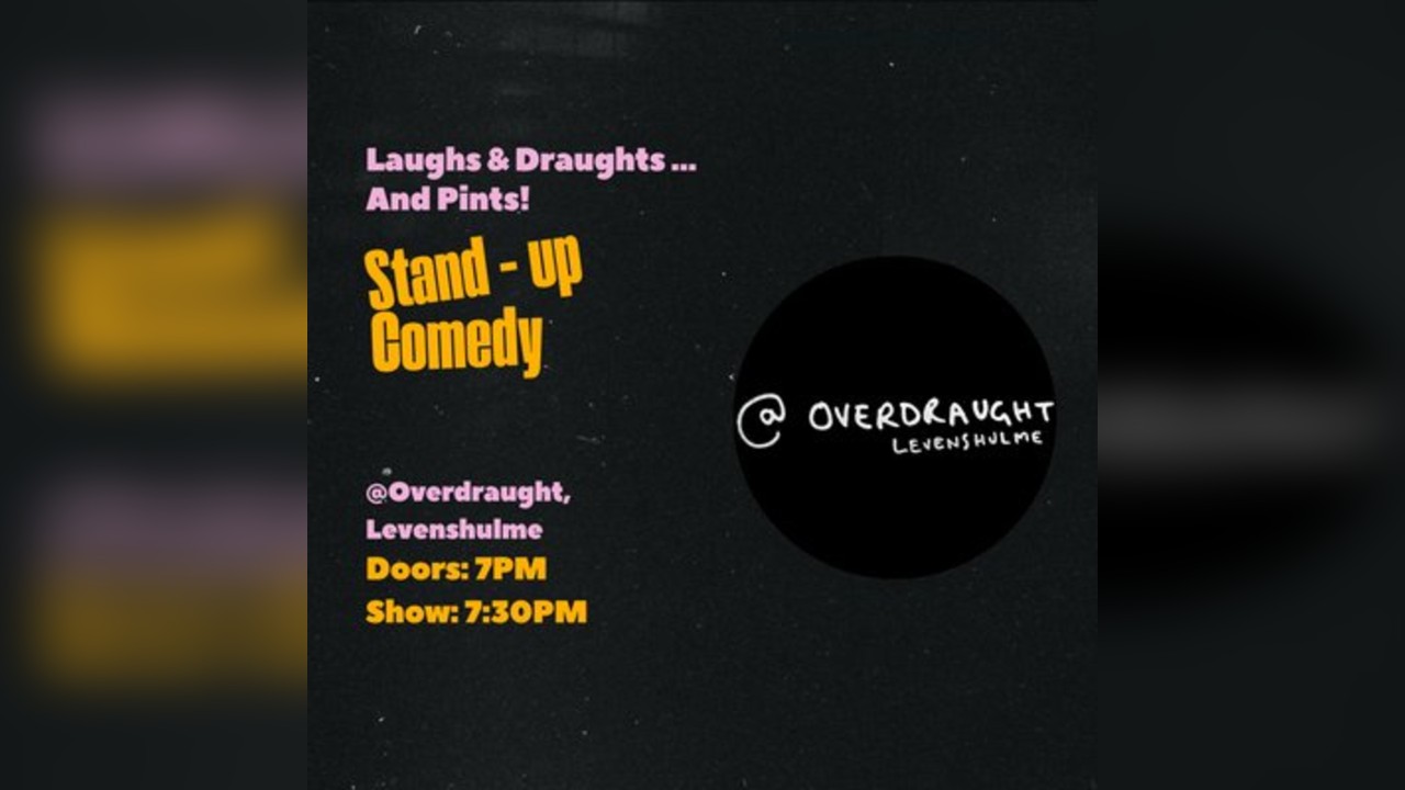 Laughs and Draughts - Comedy Show