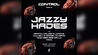 Control Presents: Jazzy & Hades