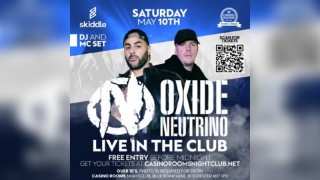 Oxide & Neutrino LIVE @ Casino Rooms